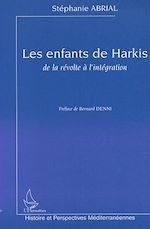 Télécharger le livre :  LES ENFANTS DE HARKIS, DE LA RÉVOLTE À L'INTÉGRATION