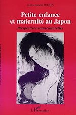 Télécharger le livre :  Petite enfance et maternité au Japon
