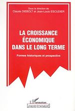 Download this eBook LA CROISSANCE ECONOMIQUE DANS LE LONG TERME