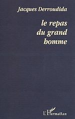 Télécharger le livre :  LE REPAS DU GRAND HOMME