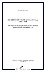 Télécharger le livre :  LE PENTECÔTISME À L'ÎLE DE LA RÉUNION