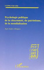 Download this eBook PSYCHOLOGIE POLITIQUE DE LA CITOYENNETÉ, DU PATRIOTISME,DE LA MONDIALISATION