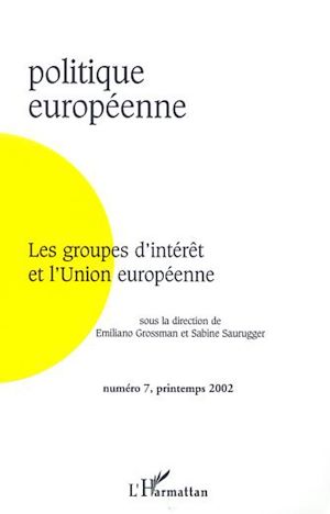 Téléchargez le livre :  LES GROUPES D'INTÉRÊT ET L'UNION EUROPÉENNE