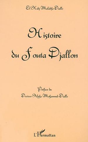 Téléchargez le livre :  HISTOIRE DU FOUTA DJALLON