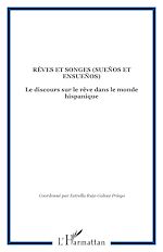 Télécharger le livre :  RÊVES ET SONGES (SUEÑOS ET ENSUEÑOS)