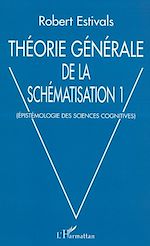 Télécharger le livre :  THÉORIE GÉNÉRALE DE LA SCHÉMATISATION