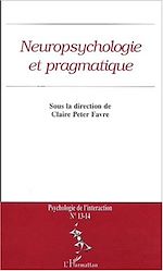 Télécharger le livre :  NEUROPSYCHOLOGIE ET PRAGMATIQUE (n°13-14)