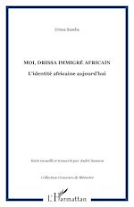Télécharger le livre :  MOI, DRISSA IMMIGRÉ AFRICAIN