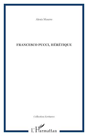 Download the eBook: FRANCESCO PUCCI, HÉRÉTIQUE