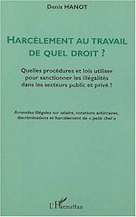 Télécharger le livre :  HARCÈLEMENT AU TRAVAIL DE QUEL DROIT ?