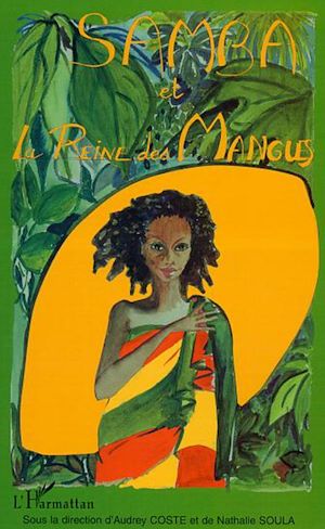 Téléchargez le livre :  SAMBA ET LA REINE DES MANGUES