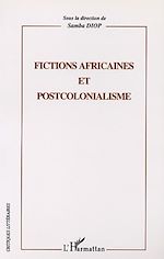 Télécharger le livre :  FICTIONS AFRICAINES ET POSTCOLONIALISME
