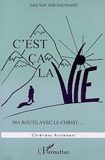 Télécharger le livre :  C'EST ÇA LA VIE