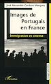 Télécharger le livre :  IMAGES DE PORTUGAIS EN FRANCE