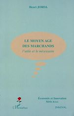 Download this eBook LE MOYEN AGE DES MARCHANDS