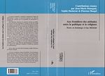 Télécharger le livre :  AUX FRONTIÈRES DES ATTITUDES ENTRE LE POLITIQUE ET LE RELIGIEUX