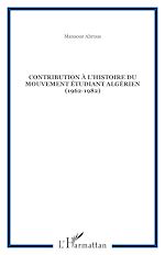 Télécharger le livre :  CONTRIBUTION À L'HISTOIRE DU MOUVEMENT ÉTUDIANT ALGÉRIEN (1962-1982)