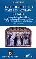 Télécharger le livre :  LES ORDRES RELIGIEUX DANS LES HÔPITAUX DE PARIS