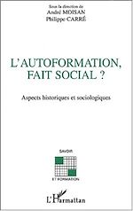 Télécharger le livre :  L'AUTOFORMATION, FAIT SOCIAL ?