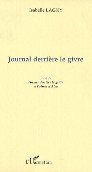 Téléchargez le livre :  JOURNAL DERRIÈRE LE GIVRE