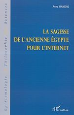 Télécharger le livre :  LA SAGESSE DE L'ANCIENNE ÉGYPTE POUR L'INTERNET