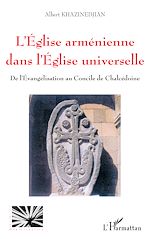 Download this eBook L'ÉGLISE ARMÉNIENNE DANS L'ÉGLISE UNIVERSELLE