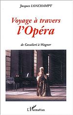 Télécharger le livre :  VOYAGE A TRAVERS L'OPÉRA