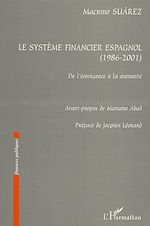 Télécharger le livre :  LE SYSTÈME FINANCIER ESPAGNOL (1986-2001)