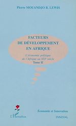 Download this eBook FACTEURS DE DÉVELOPPEMENT EN AFRIQUE