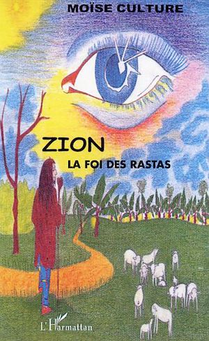 Téléchargez le livre :  Zion la foi des rastas