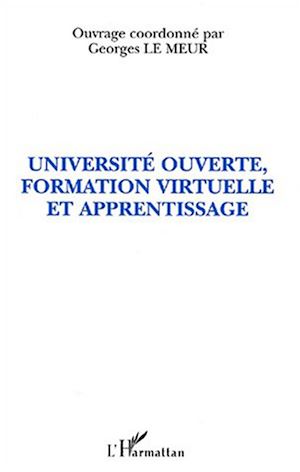 Téléchargez le livre :  UNIVERSITÉ OUVERTE, FORMATION VIRTUELLE ET APPRENTISSAGE
