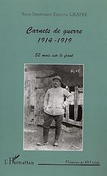 Télécharger le livre :  CARNETS DE GUERRE 1914-1919
