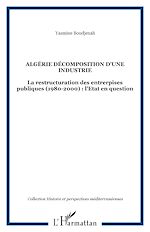 Télécharger le livre :  ALGÉRIE DÉCOMPOSITION D'UNE INDUSTRIE