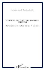 Télécharger le livre :  CES MOTS QUI TUENT CES MOTS QUI SOIGNENT