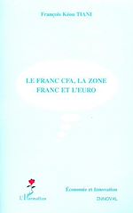 Download this eBook LE FRANC CFA, LA ZONE FRANC ET L'EURO