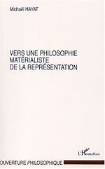 Download this eBook VERS UNE PHILOSOPHIE MATÉRIALISTE DE LA REPRÉSENTATION