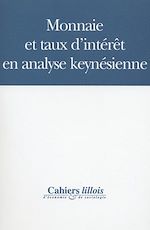 Télécharger le livre :  MONNAIE ET TAUX D'INTÉRÊT EN ANALYSE KEYNÉSIENNE