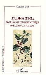 Télécharger le livre :  LES JARDINS DE ZOLA, psychanalyse et paysage mythique dans les Rougon-Macquart