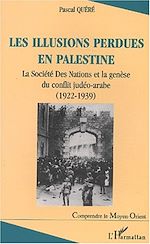 Télécharger le livre :  LES ILLUSIONS PERDUES EN PALESTINE