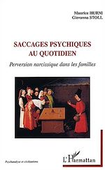 Télécharger le livre :  SACCAGES PSYCHIQUES AU QUOTIDIEN