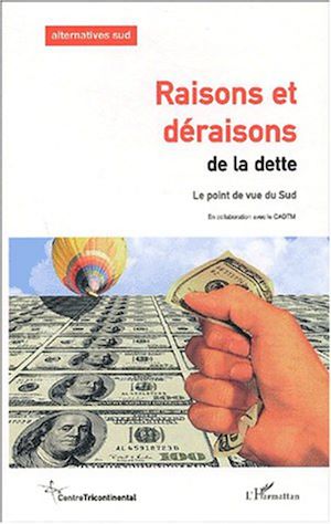 Téléchargez le livre :  RAISONS ET DÉRAISONS DE LA DETTE
