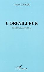 Télécharger le livre :  L'ORPAILLEUR