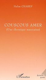 Télécharger le livre :  Couscous amer (Une chronique marocaine)