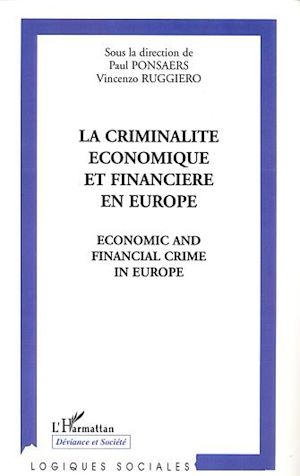 Download the eBook: LA CRIMINALITE ECONOMIQUE ET FINANCIERE EN EUROPE