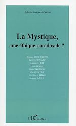 Télécharger le livre :  LA MYSTIQUE, UNE ÉTHIQUE PARADOXALE ?