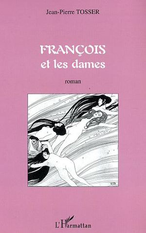Téléchargez le livre :  FRANÇOIS ET LES DAMES