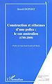 Télécharger le livre :  CONSTRUCTION ET REFORMES D'UNE POLICE : LE CAS AUSTRALIEN (1788-2000)
