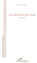 Télécharger le livre :  LE CIEL DANS LES BRAS
