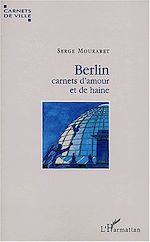 Télécharger le livre :  BERLIN, CARNETS D'AMOUR ET DE HAINE