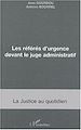 Télécharger le livre :  LES RÉFÉRÉS D'URGENCE DEVANT LE JUGE ADMNISTRATIF